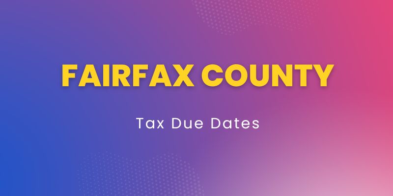 Fairfax County Tax Due Dates